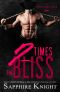[Dirty Down South 02] • Times the Bliss